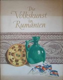 Die Volkskunst in Rumanien - Arta Populara Romaneasca, Album 1955, Germana, Hardcover