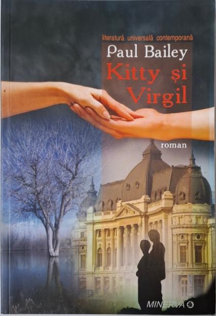 Kitty si Virgil &ndash; Paul Bailey