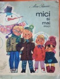 Mici si mai mici - Alecu Popovici, ilustratii de Magda Ardeleanu