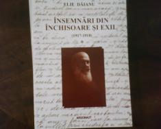 Elie Daianu Insemnari din inchisoare si exil (1917-1918), ed. princeps foto