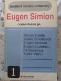 MIRCEA ELIADE, V. VOICULESCU, E. LOVINESCU, PERPESSICIUS, TUDOR VIANU-COMENTATI DE EUGEN SIMION-258960