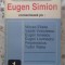 MIRCEA ELIADE, V. VOICULESCU, E. LOVINESCU, PERPESSICIUS, TUDOR VIANU-COMENTATI DE EUGEN SIMION-258960