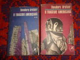 O tragedie americana - Theodore Dreiser / 2 volume /960 pagini