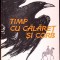 TIMP CU CALARET SI CORB-VLADIMIR COLIN-261047