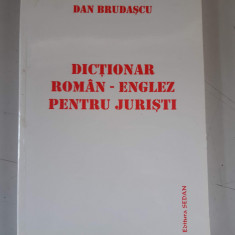 Dictionar roman - englez pentru juristi - Dan Brudascu