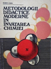 Marieta Sava - Metodologii didactice moderne in invatarea chimiei (Editia: 1980) foto