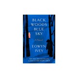 Black Woods, Blue Sky