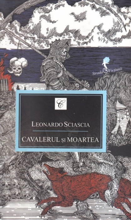 Leonardo Sciascia - Cavalerul si moartea