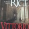Vittorio the vampire - Anne Rice - LIMBA engleza* beletristica