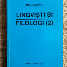 Marcel Crihana - Lingvisti si filologi (volumul 2) dedicatie