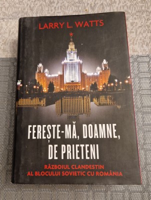Fereste-ma , Doamne de prieteni Larry L. Watts foto