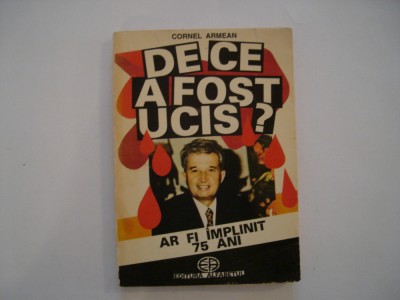 De ce a fost ucis? - Cornel Armean foto
