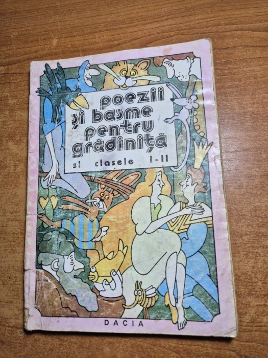 carte pentru copii - poezii si basme pentru gradinita si clasele 1-a si a 2-a - din anul 1993
