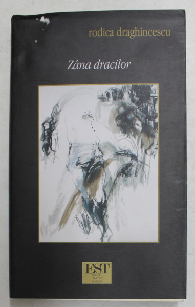 ZANA DRACILOR de RODICA DRAGHINCESCU , DESENE de MARIA MIKHAYLOVA , 2009