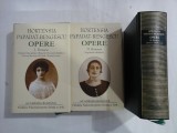 HORTENSIA PAPADAT-BENGESCU - OPERE - 3 volume ( editia Academia Romana )