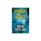 Shadows of Justice: A Topher Davis Thriller