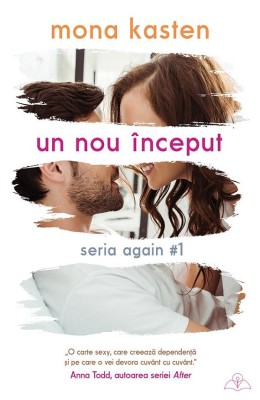 Un Nou Inceput - Seria Again Volumul 1, Mona Kasten - Editura Bookzone foto