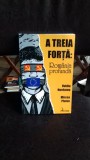 A TREIA FORTA: ROMANIA PROFUNDA - OVIDIU HURDUZEU