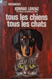Tous les chiens, tous les chats - Konrad Lorenz (Carte)