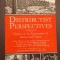 DISTRIBUTIST PERSPECTIVES - V 2 - ESSAYS ON THE ECONOMICS OF JUSTICE AND CHARITY