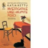 Investigatiile unei anumite pisici - Paula-Olivia Cozma, Katja Kettu