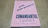 COMANDANTUL (Seful) - Profil Psiho-Profesional - Gh. Aradavoaice - 1994, 150 p., Alta editura