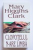 Mary Higgins Clark - Clopoțelul n-are limbă (RAO 2000) Carte Polițistă Beletristică, 315 pagini - Stare bună