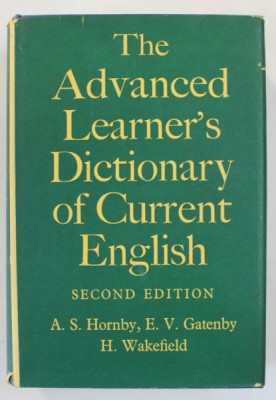 THE ADVANCED LEARNER &amp;#039;S DICTIONARY OF CURRENT ENGLISH by A.S. HORNBY ...H. WAKEFIELD , 1967 foto