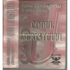 Codul Juristului. Codul Sedintei De Judecata - Elena-Denisa Cris