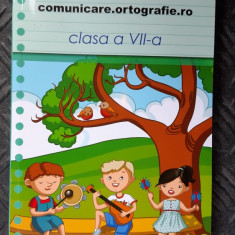 COMUNICARE ORTOGRAFIE CLASA A VII A