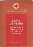 Caria dentara si prevenirea infectiilor de focar dentare - Traian Petrescu