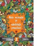 Arte vizuale si abilitati practice - 32 de proiecte creative. Mapa clasa a II-a