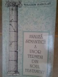 William Barclay - Analiza semantica a unor termeni din noul testament (Editia: 1992)