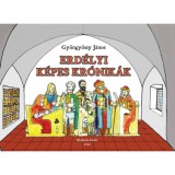 Erd&eacute;yi k&eacute;pes kr&oacute;nik&aacute;k - Gy&ouml;ngy&ouml;ssy J&aacute;nos