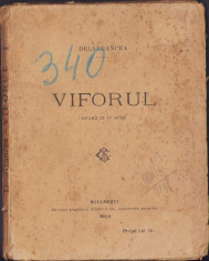 HST C387 Viforul Dramă &amp;icirc;n IV acte 1922 Delavrancea foto