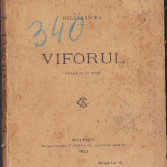 HST C387 Viforul Dramă în IV acte 1922 Delavrancea