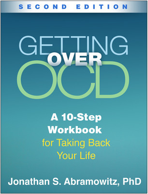 Getting Over Ocd, Second Edition: A 10-Step Workbook for Taking Back Your Life foto