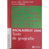 BACALAUREAT 2000: TESTE DE GEOGRAFIE-NICOLAE ILINCA, NICOLAE LAZAR, OCTAVIAN MANDRUT-252416