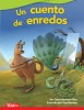 Un Cuento de Enredos