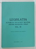 LEGISLATIA REPUBLICII SOCIALISTE ROMANIA PRIVIND NAVIGATIA CIVILA , VOLUMUL III de MIHAI GEORGESCU , 1982