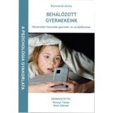 Beh&aacute;l&oacute;zott gyermekeink - K&ouml;rmendi Attila