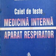 CAIET DE TESTE. MEDICINA INTERNA, APARAT RESPIRATOR-FLORINA FILIP, GEORGE-IOAN PANDELE