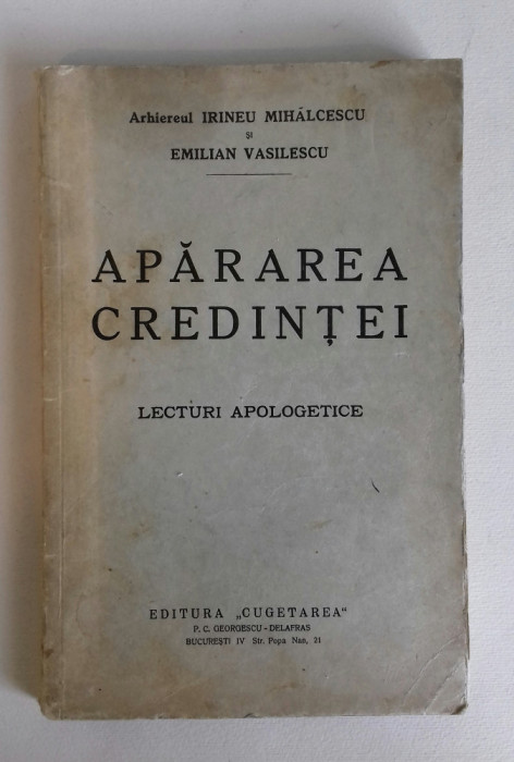 APARAREA CREDINTEI - LECTURI APOLOGETICE 1937