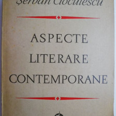 Aspecte literare contemporane – Serbam Cioculescu
