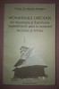 PROTOS. DR. MACARIE MOTOGNA - MONAHISMUL ORTODOX DIN MARAMURES SI TRANSILVANIA SEPTENTRIONALA PANA LA INCEPUTUL SECOLULUI AL XIX-LEA