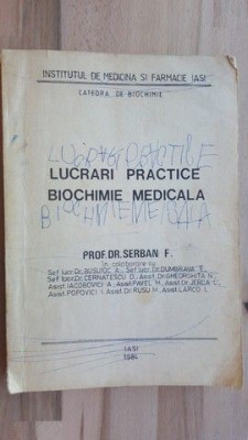 Lucrari practice biochimie medicala- Serban F. foto