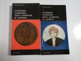 Civilizatia romanilor intre medieval si modern * Orizontul Imaginii (1550-1800) vol.1 si vol.2 - Razvan Theodorescu