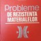Probleme de rezistenta materialelor- I. Deutch, I. Goia