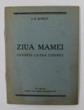 ZIUA MAMEI - CUVINTE CATRE TINERET de I.U. SORICU , 1929