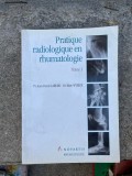 Jean Denis Laredo Pratique radiologique en rhumatologie Tome 1